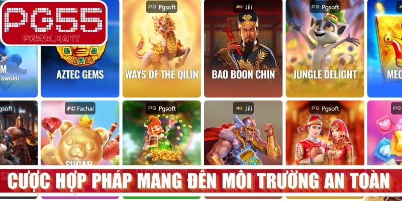 Cược hợp pháp mang đến môi trường giải trí an toàn và minh bạch