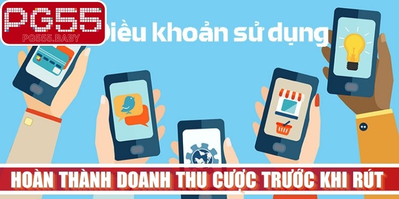 Hoàn thành doanh thu cược trước khi rút tiền là quy định chung