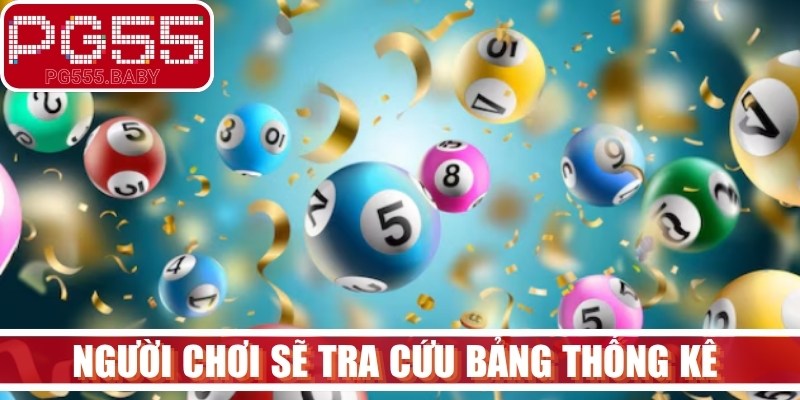 Người chơi sẽ tra cứu bảng thống kê các con số đã lâu chưa xuất hiện