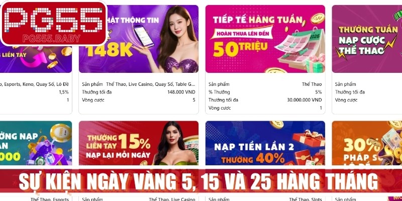 Sự kiện ngày vàng 5, 15 và 25 hàng tháng với giá trị cực khủng